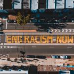 End racism now street marking equality